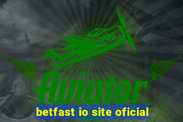 betfast io site oficial